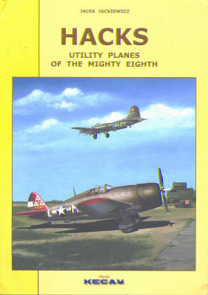 Hacks, utility planes of the mighty Eight 9788392491439
