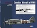 Canadian Aircraft of WWII 