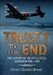 Trusty to the end, the History of 148 (Special Duties) Squadron 1918-1945 