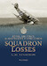 Royal Air Force Squadron Losses 1st July  - 11th November 1918 