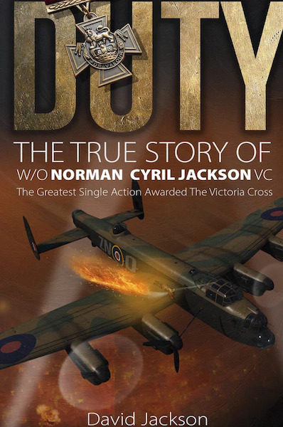 Duty, the True Story of W/O Norman Cyril Jackson (VC)  9781915335517