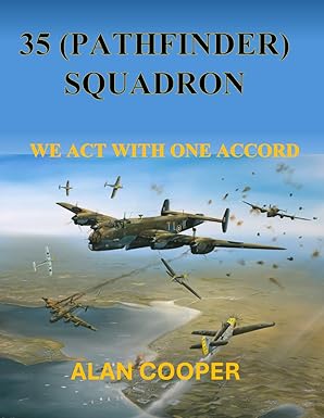 35 (Pathfinder Squadron) We act with One Accord 9781915335548