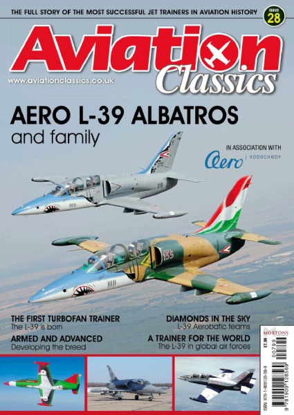 Aviation Classics Issue 28: Aero L-39 Albatros 9781909128569