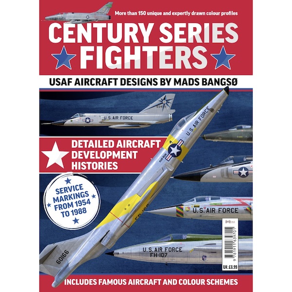 Century Series Fighters: USAF Aircraft Designs 9781911639701