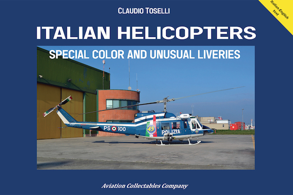 Italian Helicopters - special color and unusual liveries 9788831993210