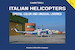 Italian Helicopters - special color and unusual liveries