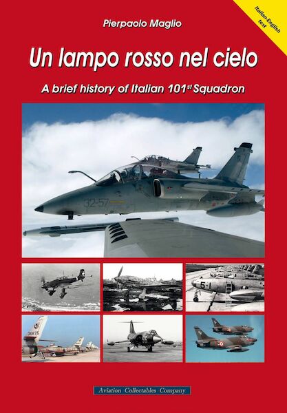 A red flash in the sky - a brief history of Italian 101st Squadron 9788831993135
