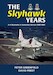 The Skyhawk Years - The A-4 Skyhawk in Australian Service 1968 – 1984 