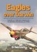 Eagles over Darwin. American Airmen Defending Northern Australia in 1942 