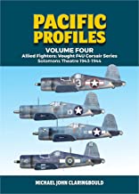 Pacific Profiles Volume 4,  Allied Fighters: Vought F4U Corsair Series Solomons Theatre 1943-1944  9780648926238