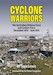 Cyclone Warriors The Australian Defence Force and Cyclone Tracy December 1974 – June 1975 
