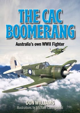 The CAC Boomerang – Australia's own WWII Fighter  9780975642320