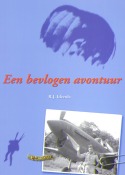 Een bevlogen avontuur 9789067075442