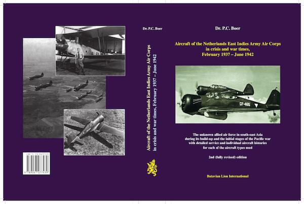 Aircraft of the Netherlands East Indies Army Air Corps in Crisis and Wartimes February 1937 - June 1942 (2nd fully revised edition)  9789067077439