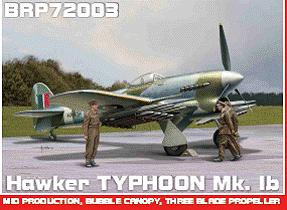 Typhoon Mk.Ib mid production with three blade prop BRP72003