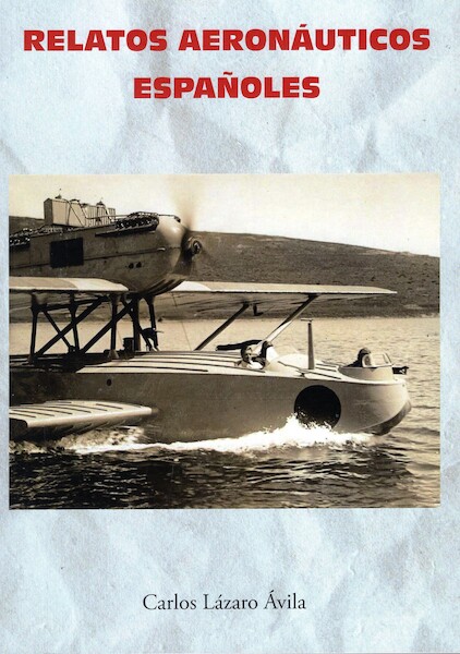 Relatos aeronáuticos españoles 9788409519705