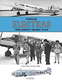 Yugoslav Electras. From Aeroput Airlines to RAF  9789198477689