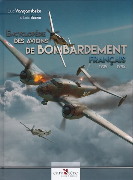 Encyclopédie des bombardiers français 1939-1942 9782916403298