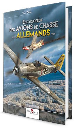Encyclopédie des avions de chasse allemands 1939-1945 9782916403366