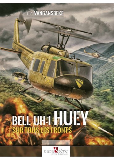 Bell UH-1 Huey Sur tous les fronts 9782916403427