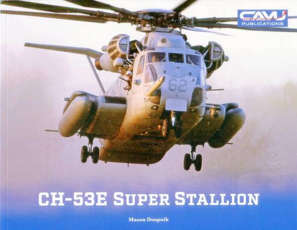 CH53E Super Stallion (REPRINT)  9798987940402