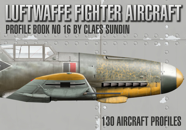 Luftwaffe Fighter Aircraft Profile Book number 16  9789198731347