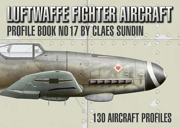 Luftwaffe Fighter Aircraft Profile Book number 17  9789198731354