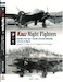 Kauz Night Fighters, Dornier's first night fighters and their operations with the Luftwaffe – Dornier Do17Z-7 Kauz I, Do17Z-10 Kauz II, Do215B-5 Kauz III. (REPRINT)