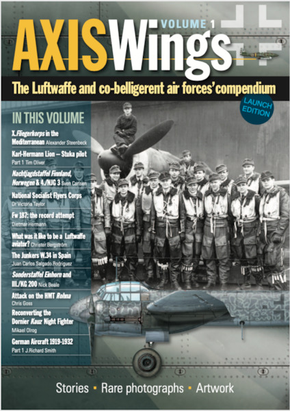 Axis Wings volume 1 : the Luftwaffe and Co-belligerent Air Forces Compendium 9781999316556