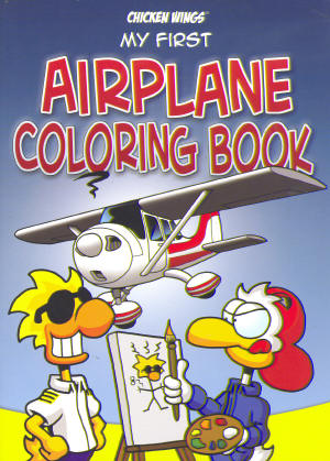 Chicken Wings My First Airplane Coloring Book 9781604617702
