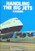 Handling The Big Jets (Third edition)