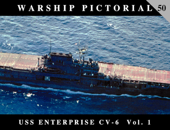 USS Enterprise CV-6 Volume 1  9780996919982