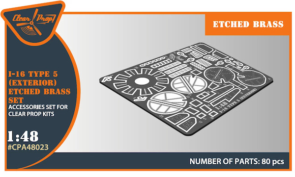 Polikarpov I16 Type 5 Exterior detail set (Clear Prop)  CPA48023