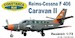 Cessna F406 Caravan 2 (French ALAT)  (NEW PRODUCTION RUN) CON807204