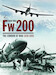 The Focke-Wulf Fw 200 The Condor at War 1939-1945