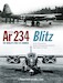 Arado Ar 234 Blitz The World's First Jet Bomber
