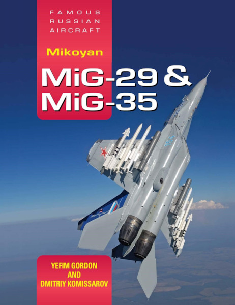 Mikoyan MiG-29 & MiG-35 ( Revised edition) 9781910809228