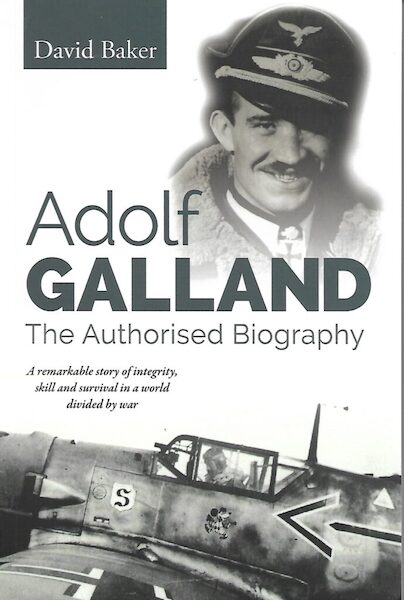 Adolf Galland. The Authorised Biography  9780719845444
