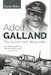 Adolf Galland. The Authorised Biography