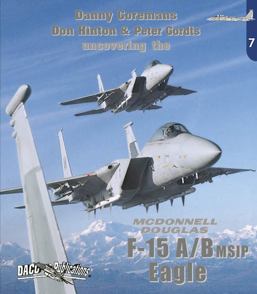 Uncovering the McDonnell Douglas F15A/B  (MSIP) Eagle  9789081989039