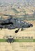 Crazyhorse: Flying Apache Attack Helicopters with the 1st Cavalry Division in Iraq, 2006–2007 