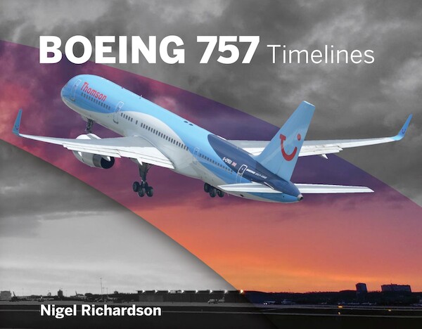 Boeing 757 Timelines  9781739819491