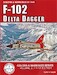 Colors & Markings of the F-102 Delta Dagger CM-2