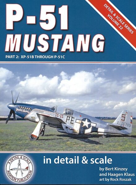 P-51 Mustang Part 2. XP-51B Through P-51C 9798282359367