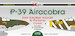 P-39s from Aleutian Islands to Panama Canal (10 Schemes) DK72117