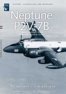 Lockheed P2V-7B Neptune in Marine Luchtvaartdienst Service,  History, camouflage and markings  9789081720779