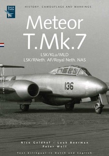 Gloster Meteor T7 in Koninklijke Luchtmacht en Marine Luchtvaartdienst Service, History, camouflage and markings (HERDRUK) 9789081720793