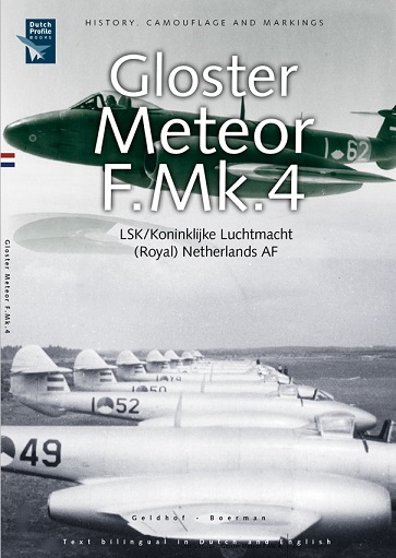 Gloster Meteor F.Mk4 Meteor in service with the LSK/R.Neth AF 9789490092153