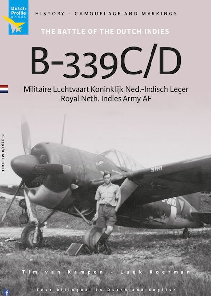 The Battle of the Dutch Indies,  Brewster B339C/D Buffalo ML-KNIL, RNEIAAF  9789490092634