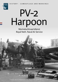 Lockheed PV2 Harpoon in Marine Luchtvaartdienst Service, History, camouflage and markings 9789490092382